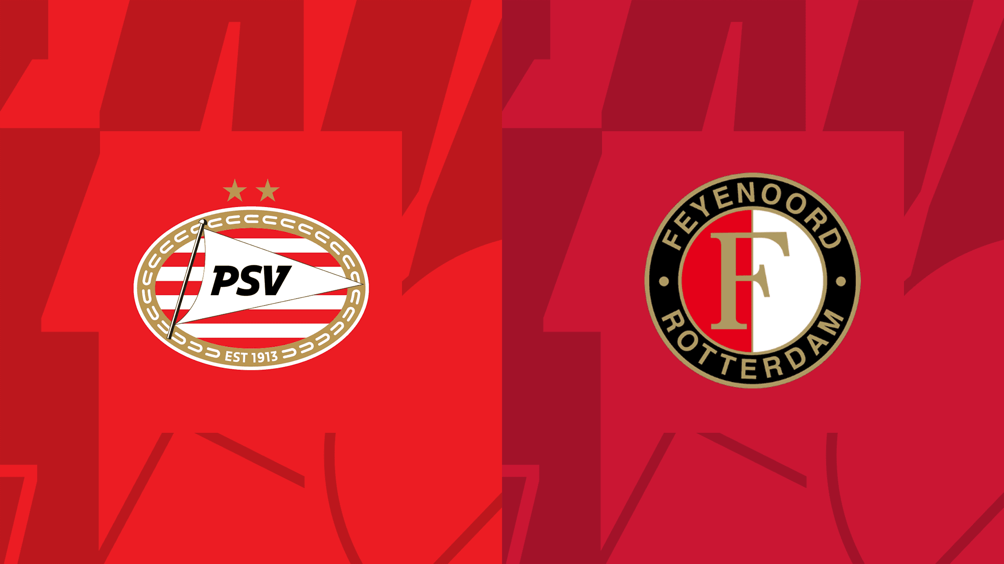  مشاهدة مباراة بي إس في آيندهوفن و فينورد روتردام بث مباشر 18/09/2022 PSV vs Feyenoord
